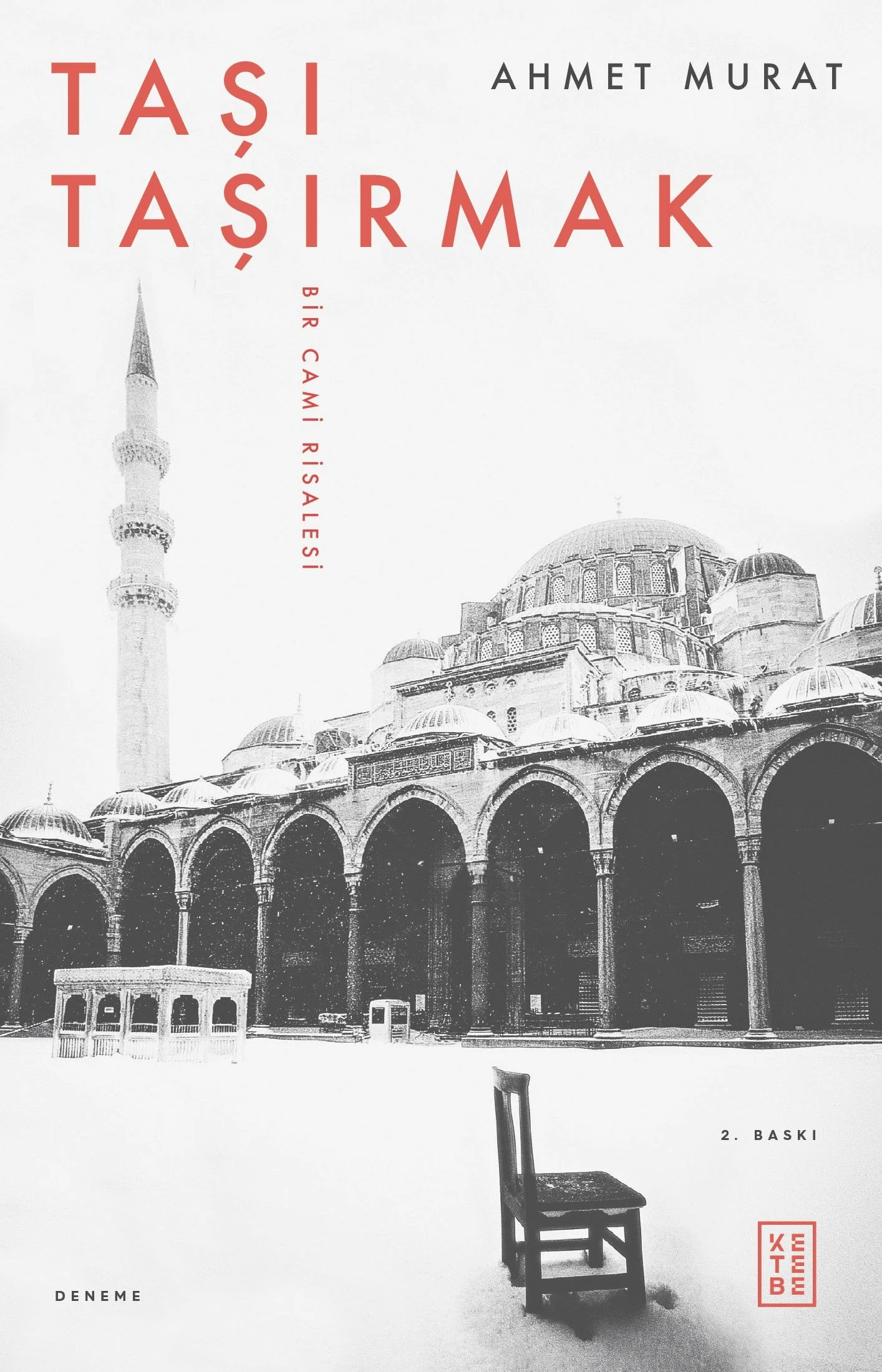 Taşı Taşırmak Bir Cami Risalesi