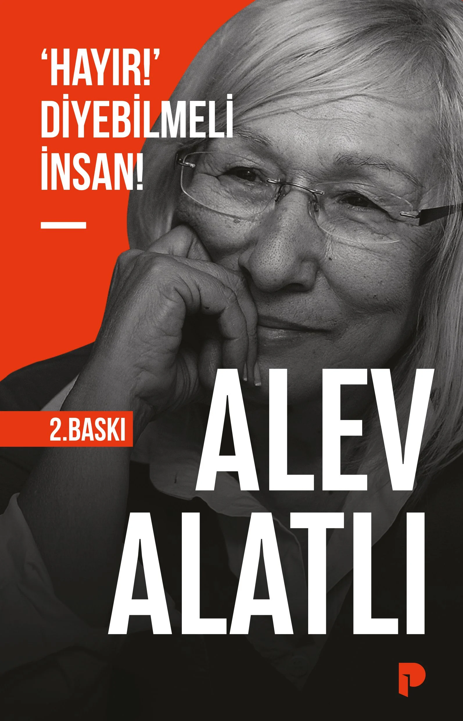‘Hayır!' Diyebilmeli İnsan!
