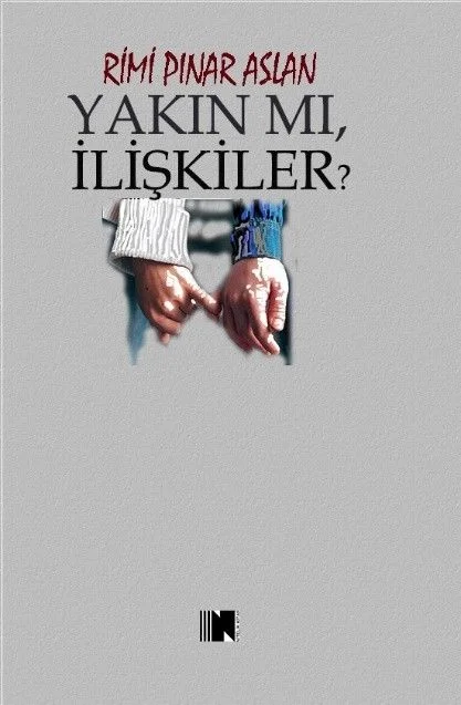 Yakın Mı, İlişkiler?
