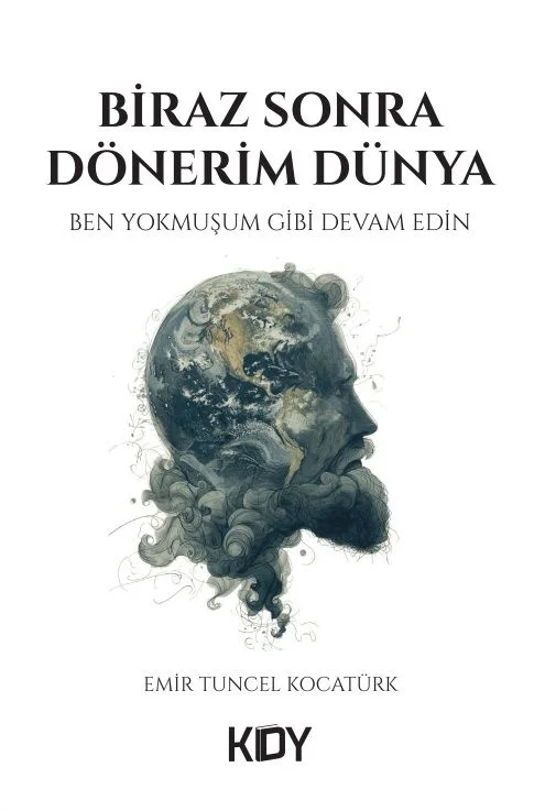 Biraz Sonra Dönerim Dünya