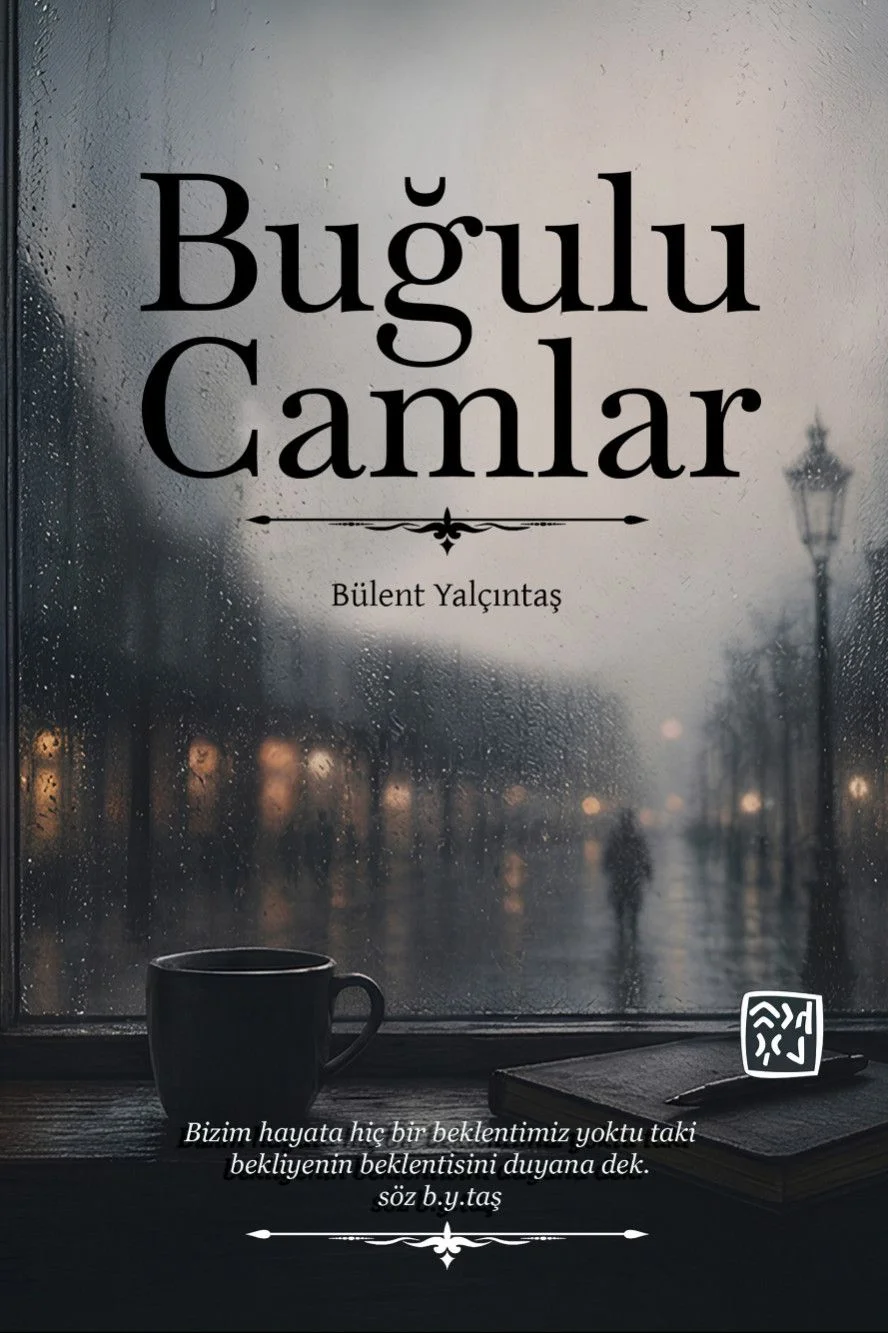 Buğulu Camlar