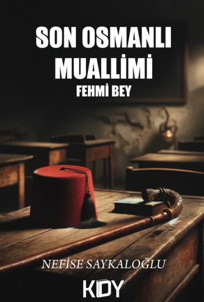 Son Osmanlı Muallimi