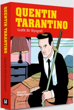 Quentin Tarantino: Grafik Bir Biyografi