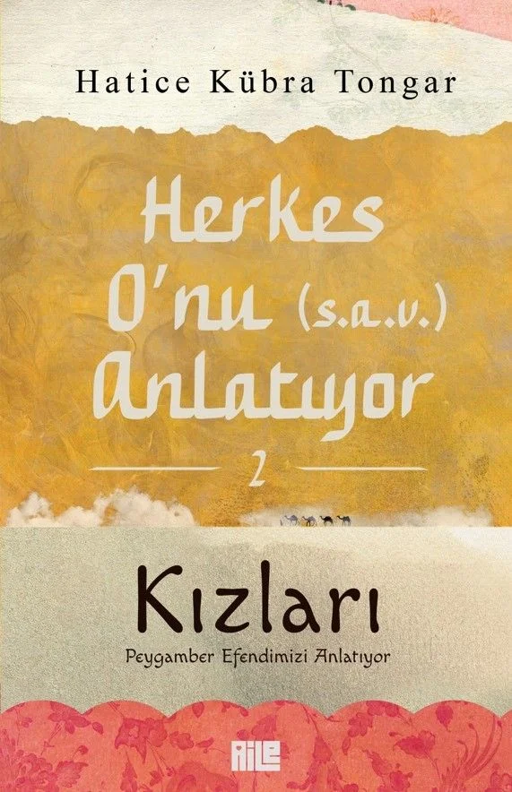 Herkes O'nu (s.a.v.) Anlatıyor 2 Kızları Peygamber Efendimizi Anlatıyor