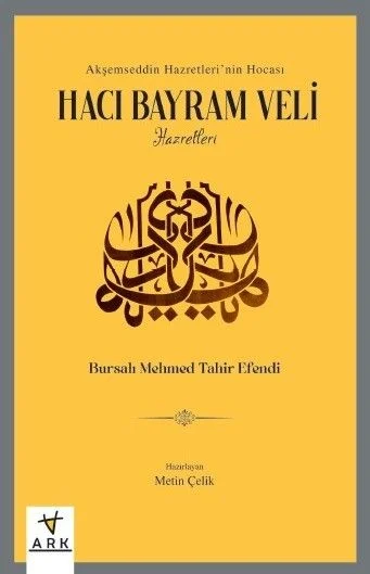 Hacı Bayram Veli Hazretleri Akşemseddin Hazretleri'nin Hocası