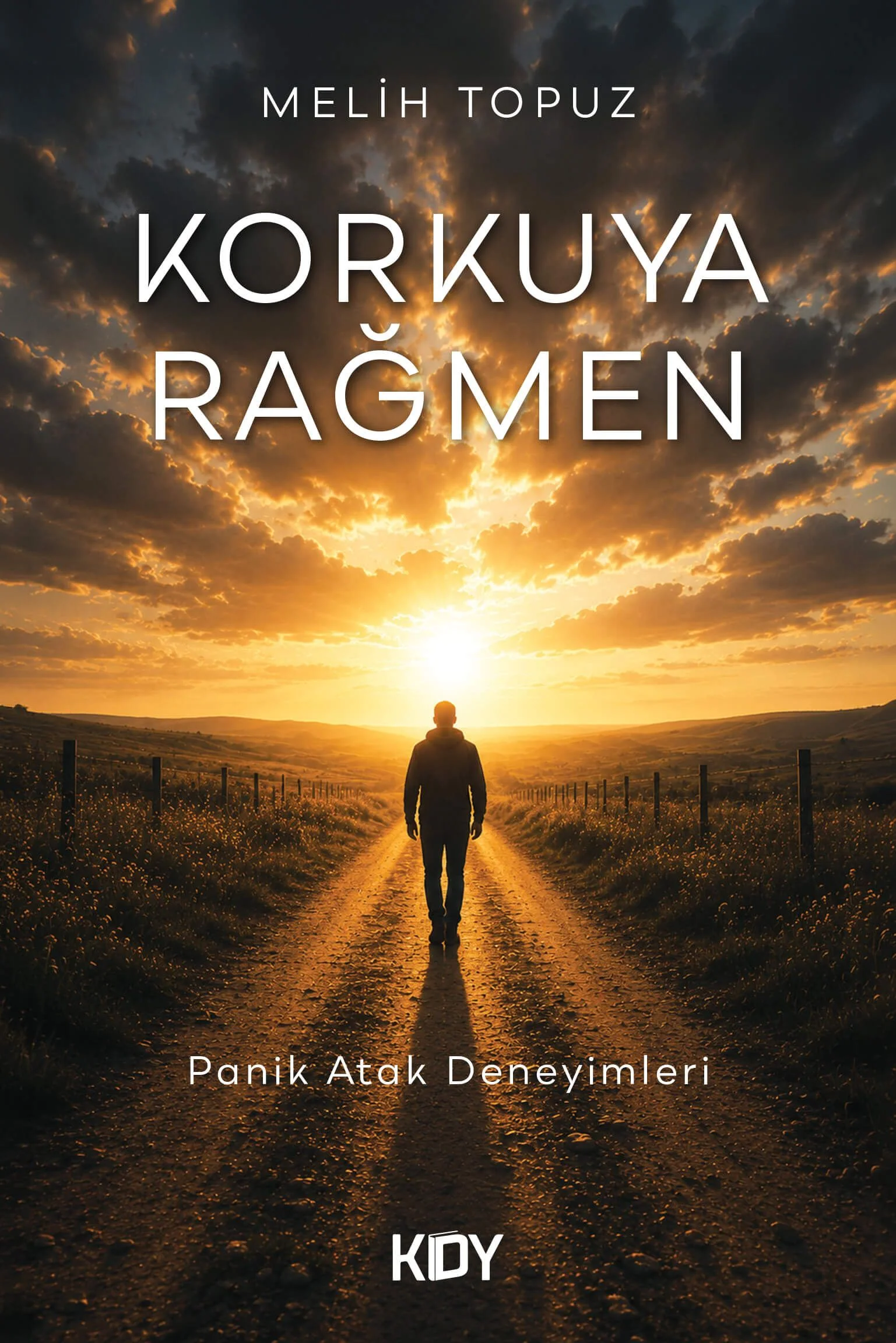 Korkuya Rağmen
