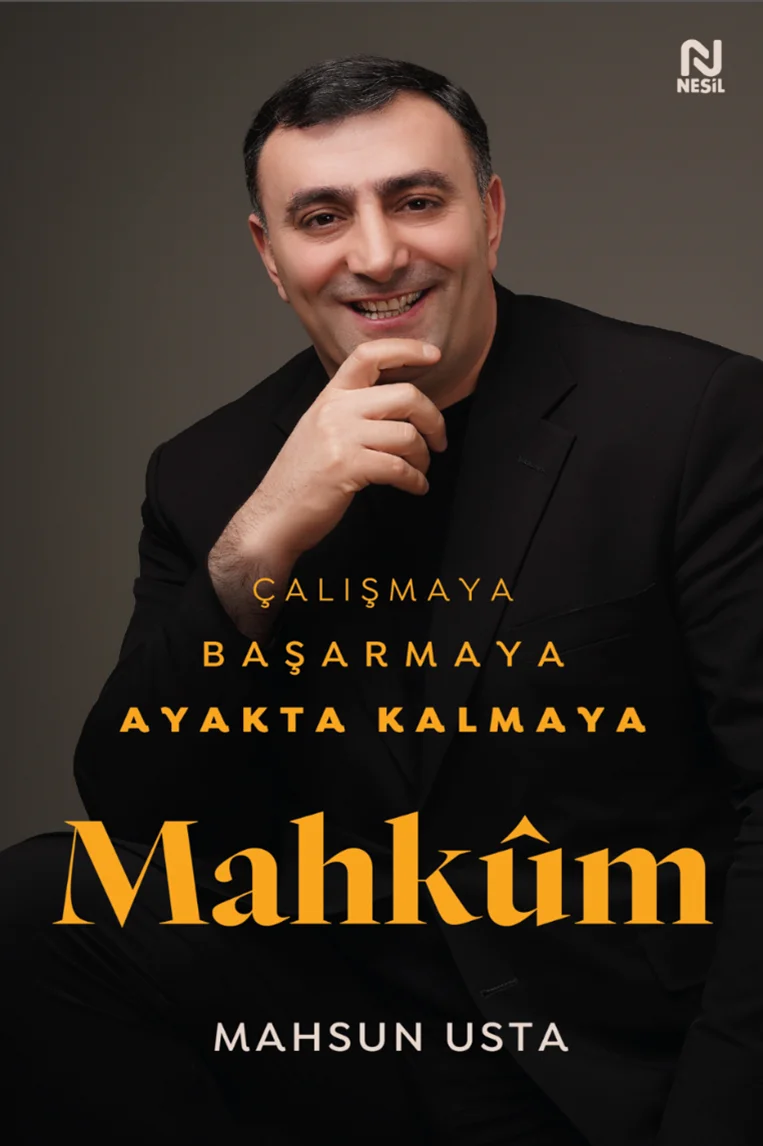 Çalışmaya Başarmaya Ayakta Kalmaya Mahkûm (Karton Kapak)