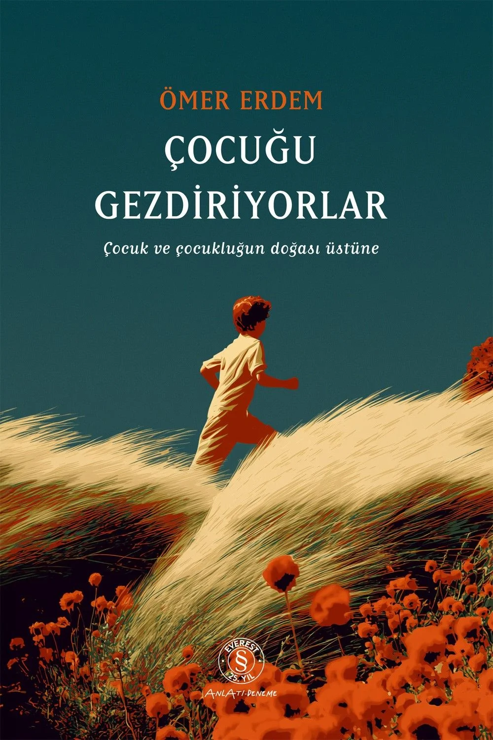Çocuğu Gezdiriyorlar Çocuk ve Çocukluğun Doğası Üstüne