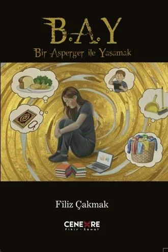 Bir Asperger İle Yaşamak (B.A.Y)