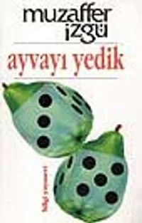 Ayvayı Yedik