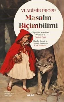 Masalın Biçimbilimi Masalın Yapısal ve Tipolojik İncelenmesi