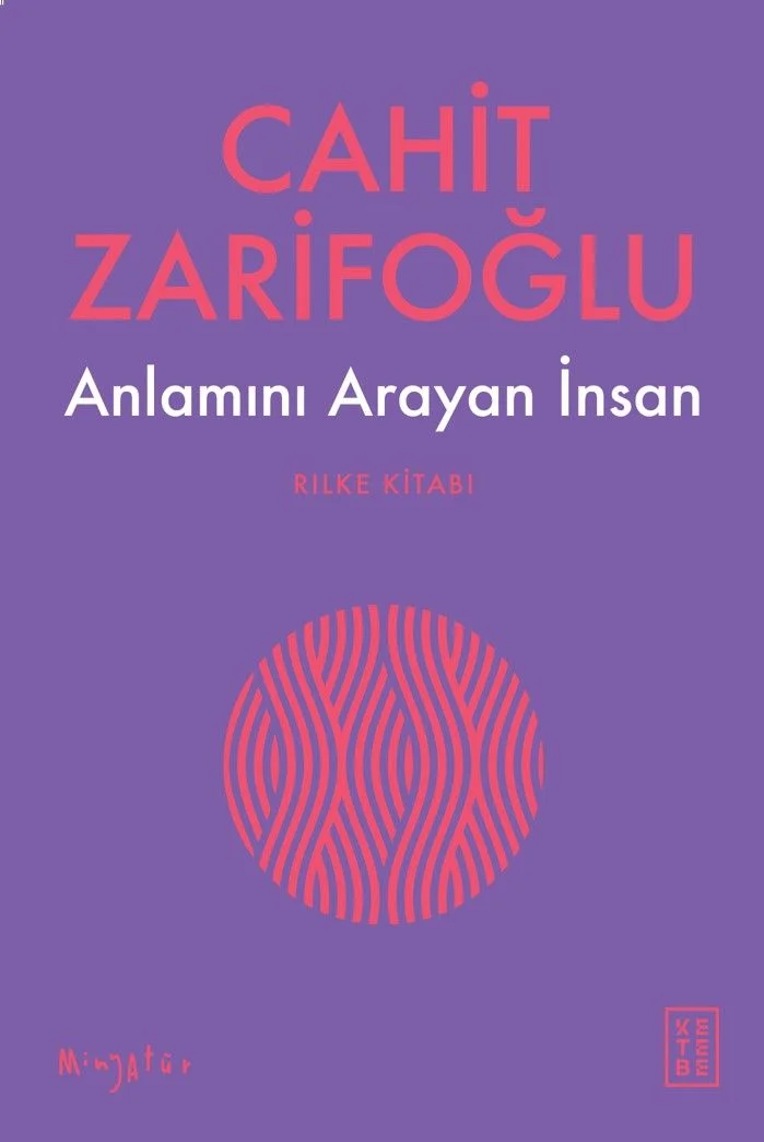 Anlamını Arayan İnsan Rilke Kitabı