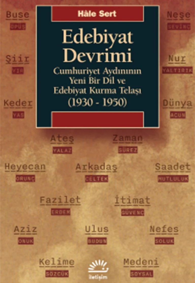 Edebiyat Devrimi Cumhuriyet Aydınının Yeni Bir Dil ve Edebiyat Kurma Telaşı (1930-1950)