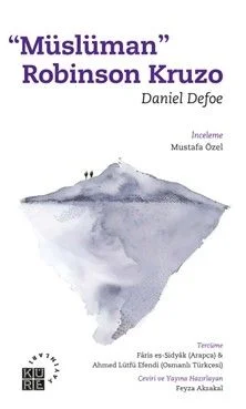 “Müslüman” Robinson Kruzo Daniel Defoe