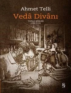 Veda Divanı (Ciltli) Toplu Şiirler (1966 2016)