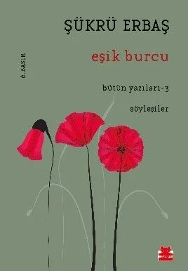 Eşik Burcu / Bütün Yazıları 3