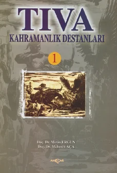 Tıva Kahramanlık Destanları 1