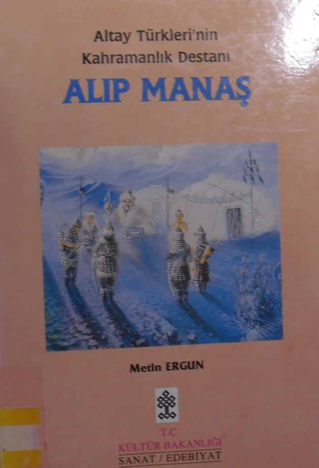 Alıp Manaş / Altay Türklerinin Kahramanlık Destanı / 40-B-18