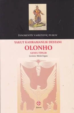 Yakut Kahramanlık Destanı Olonho Genel Tipler