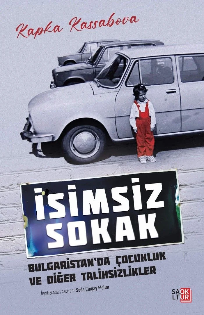 İsimsiz Sokak Bulgaristan'da Çocukluk ve Diğer Talihsizlikler