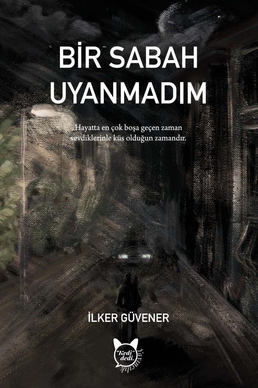 Bir Sabah Uyanmadım