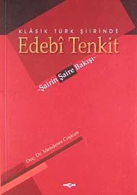 Klasik Türk Şiirinde Edebi Tenkit Şairin Şaire Bakışı