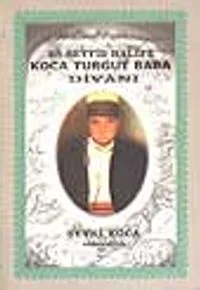 Koca Turgut Baba Divanı/ Es-Seyyid Halife / 40-E-3