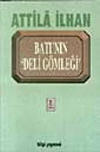 Batı'nın Deli Gömleği