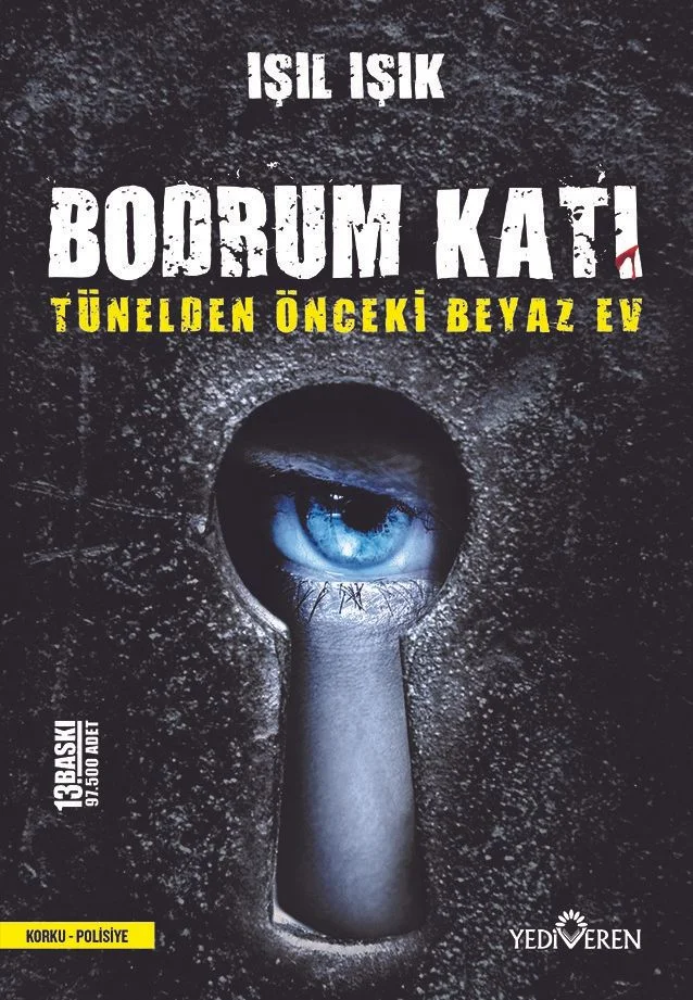 Tünelden Önceki Beyaz Ev Bodrum Katı