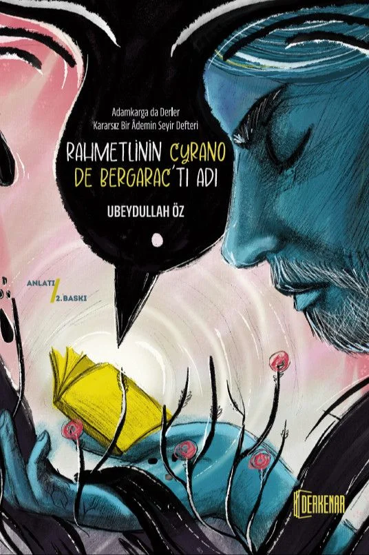 Rahmetlinin Cyrano De Bergarac'tı Adı
