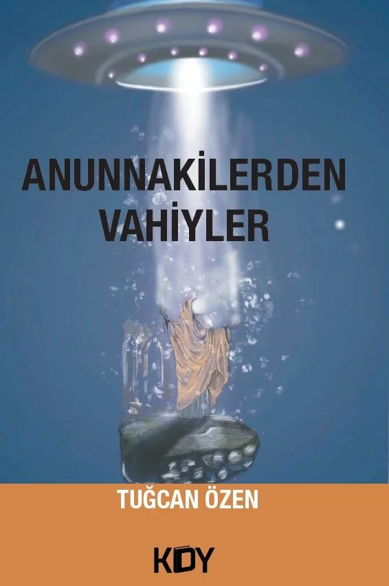Anunnakilerden Vahiyler