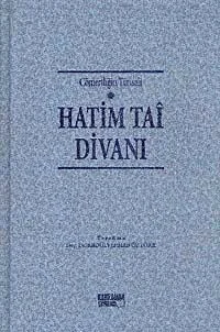 Cömertliğin Timsali Hatim Tai Divanı