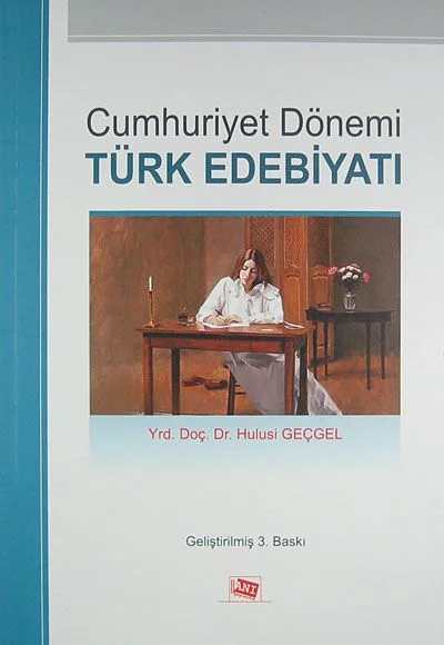 Cumhuriyet Dönemi Türk Edebiyatı (Hulusi Geçgel)