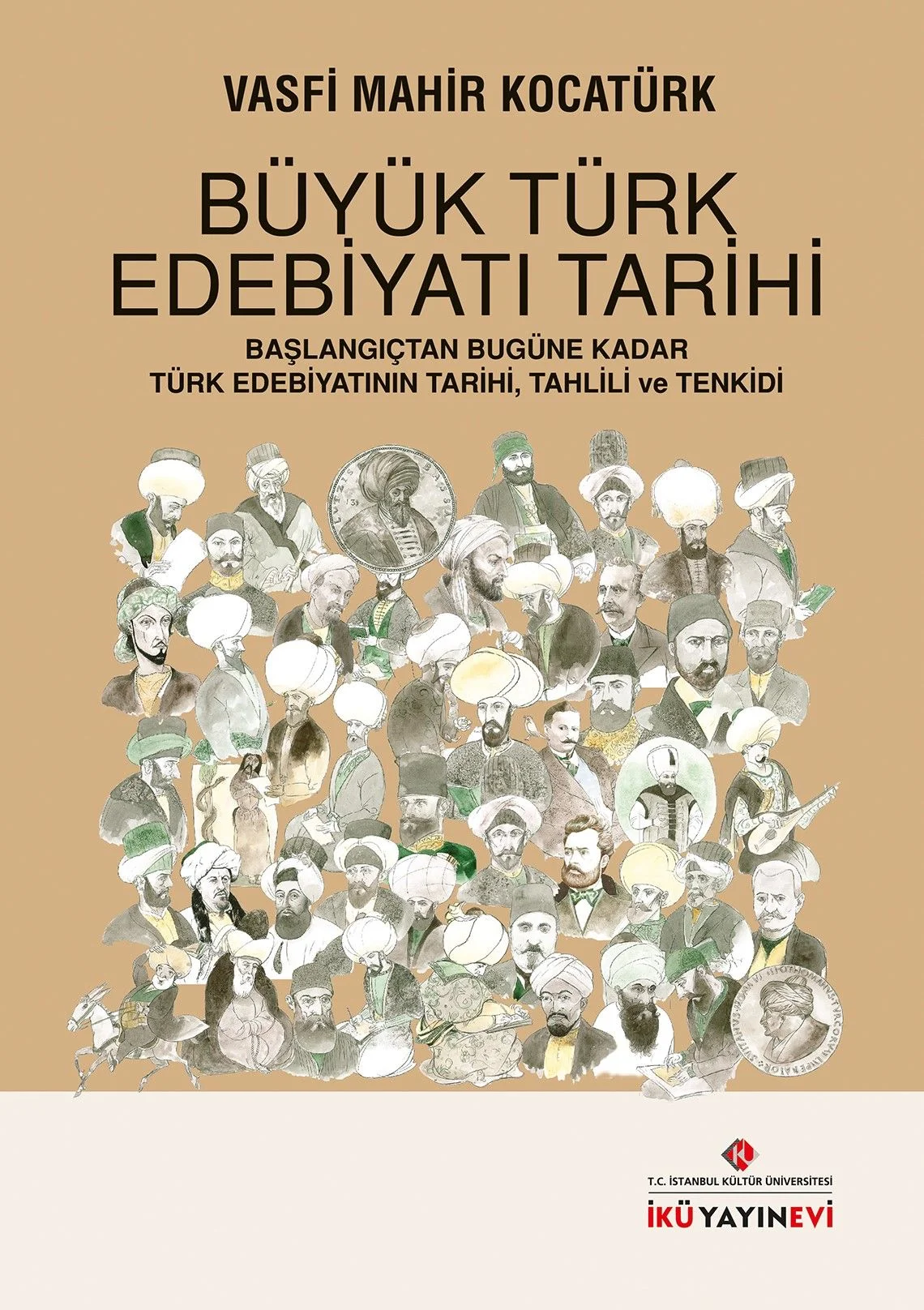 Büyük Türk Edebiyatı Tarihi Başlangıçtan Bugüne Kadar Türk Edebiyatının Tarihi, Tahlili ve Tenkidi