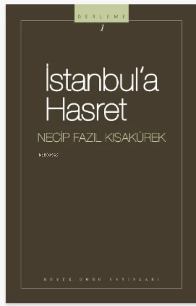 İstanbula Hasret / Necip Fazıl Kısakürek (kod101)