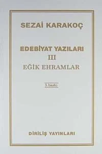 Edebiyat Yazıları 3 (Eğik Ehramlar)