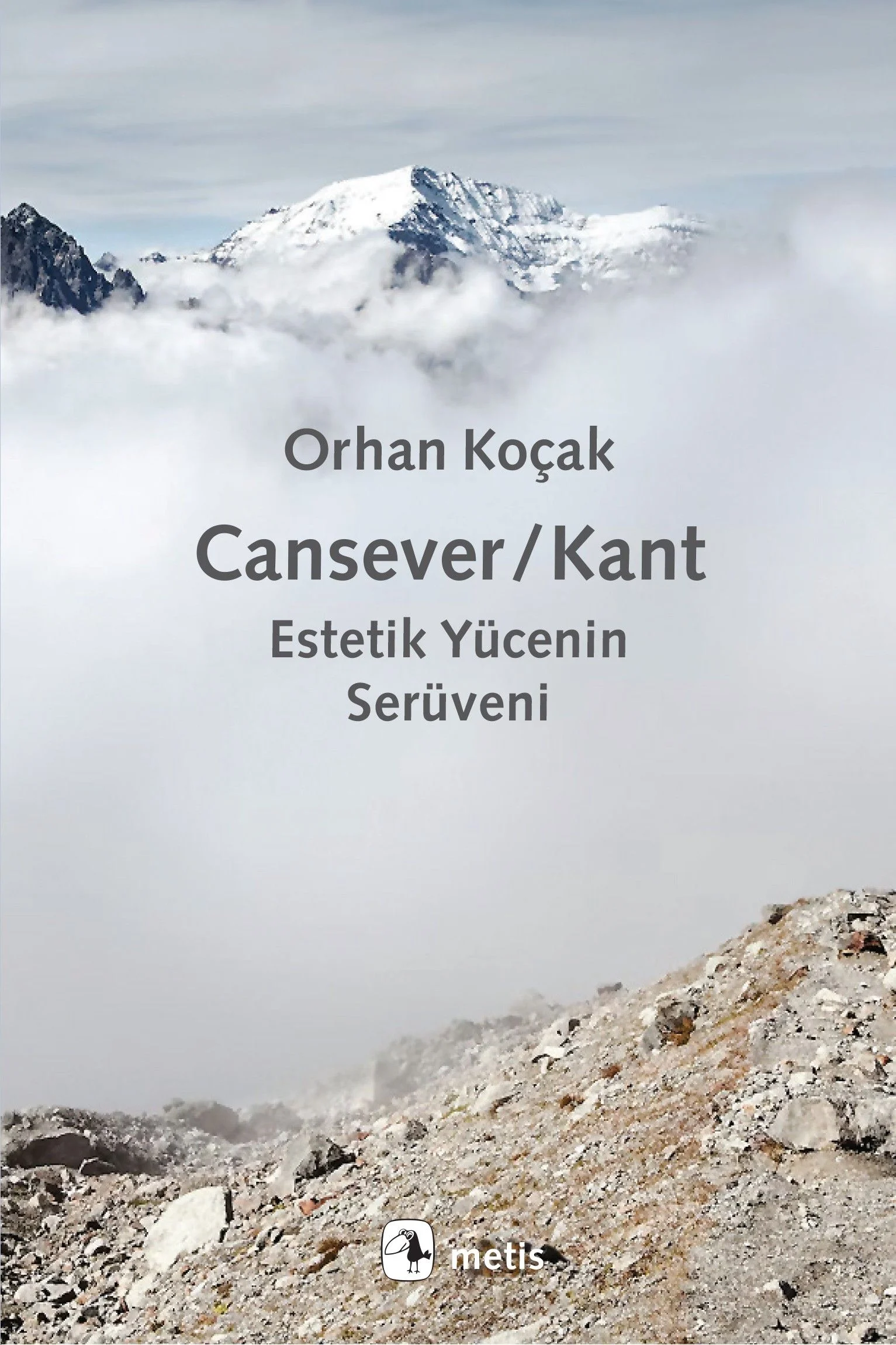 Cansever / Kant Estetik Yücenin Serüveni