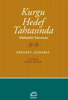 Kurgu Hedef Tahtasında Edebiyatın Savunusu