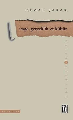 İmge, Gerçeklik ve Kültür