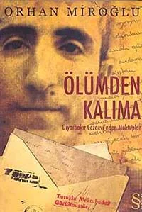 Ölümden Kalıma Diyarbakır Cezaevi'nden Mektuplar