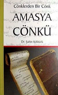Amasya Cönkü Cönklerden Bir Cönk