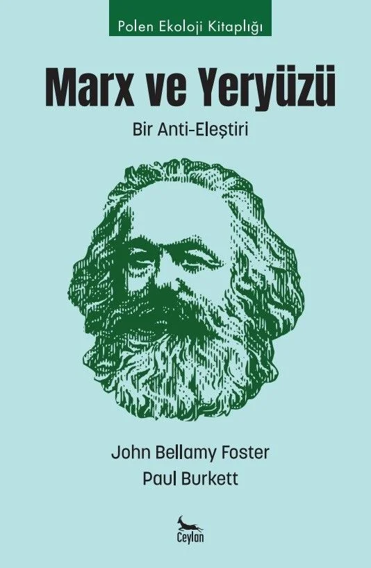 Marx ve Yeryüzü Bir Anti-Eleştiri