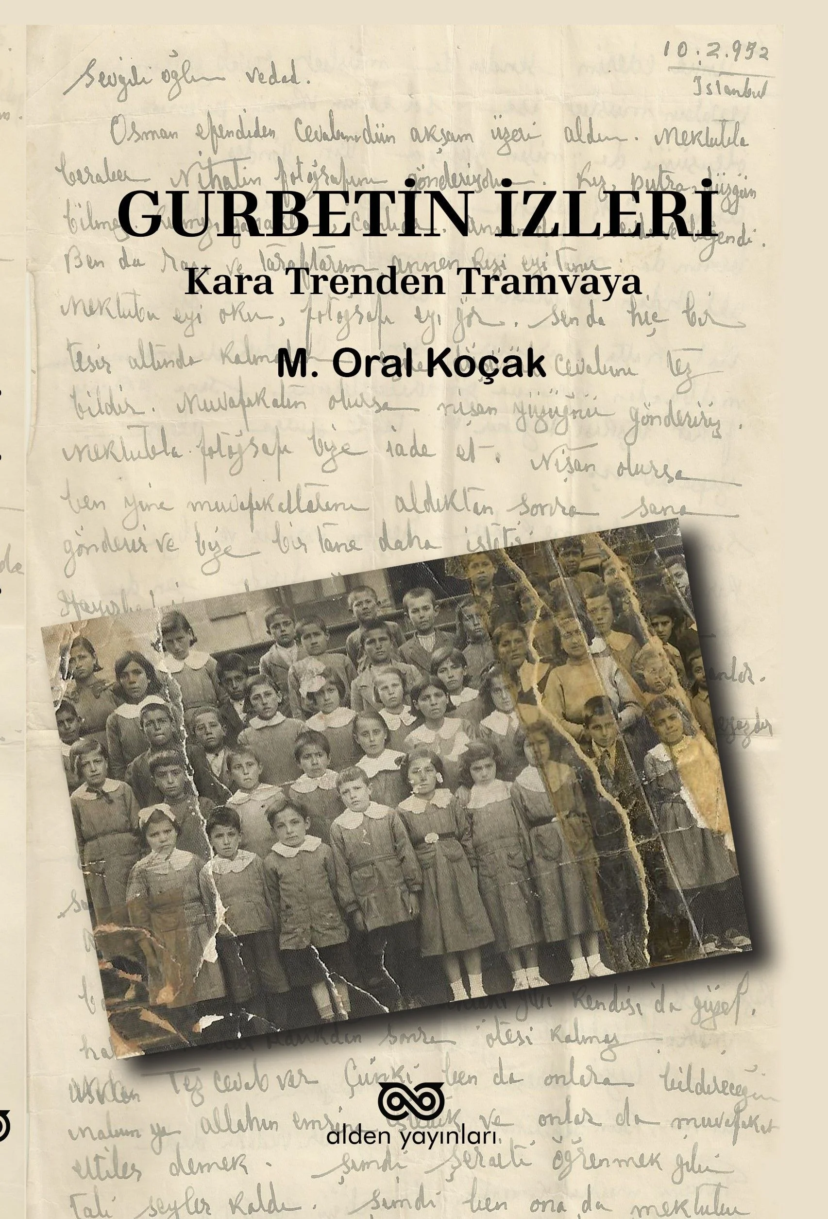 Gurbetin İzinde Kara Trenden Tramvaya