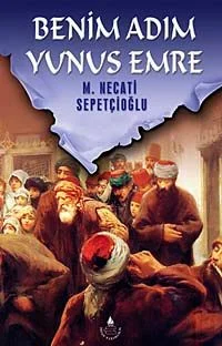 Benim Adım Yunus Emre / Kültür Dizisi 2