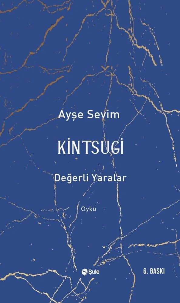 Kintsugi Değerli Yaralar