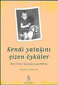 Kendi Yatağını Çizen Öyküler: Bir Cemil Kavukçu Portresi