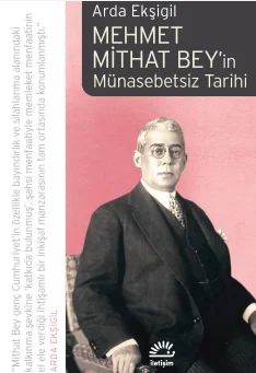 Mehmet Mithat Bey'in Münasebetsiz Tarihi