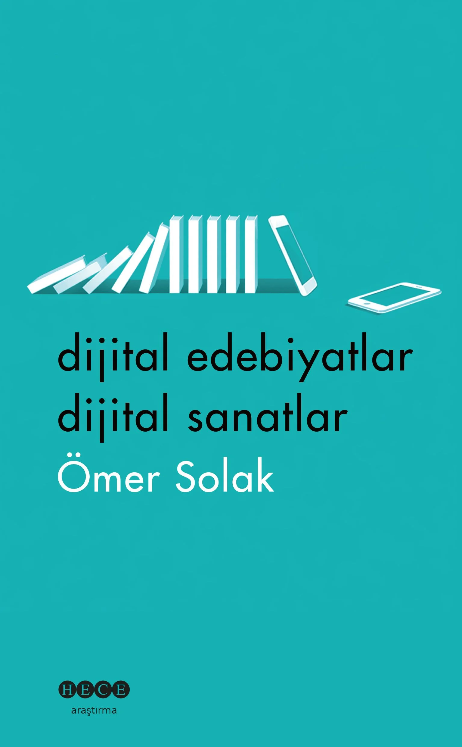 Dijital Edebiyatlar Dijital Sanatlar