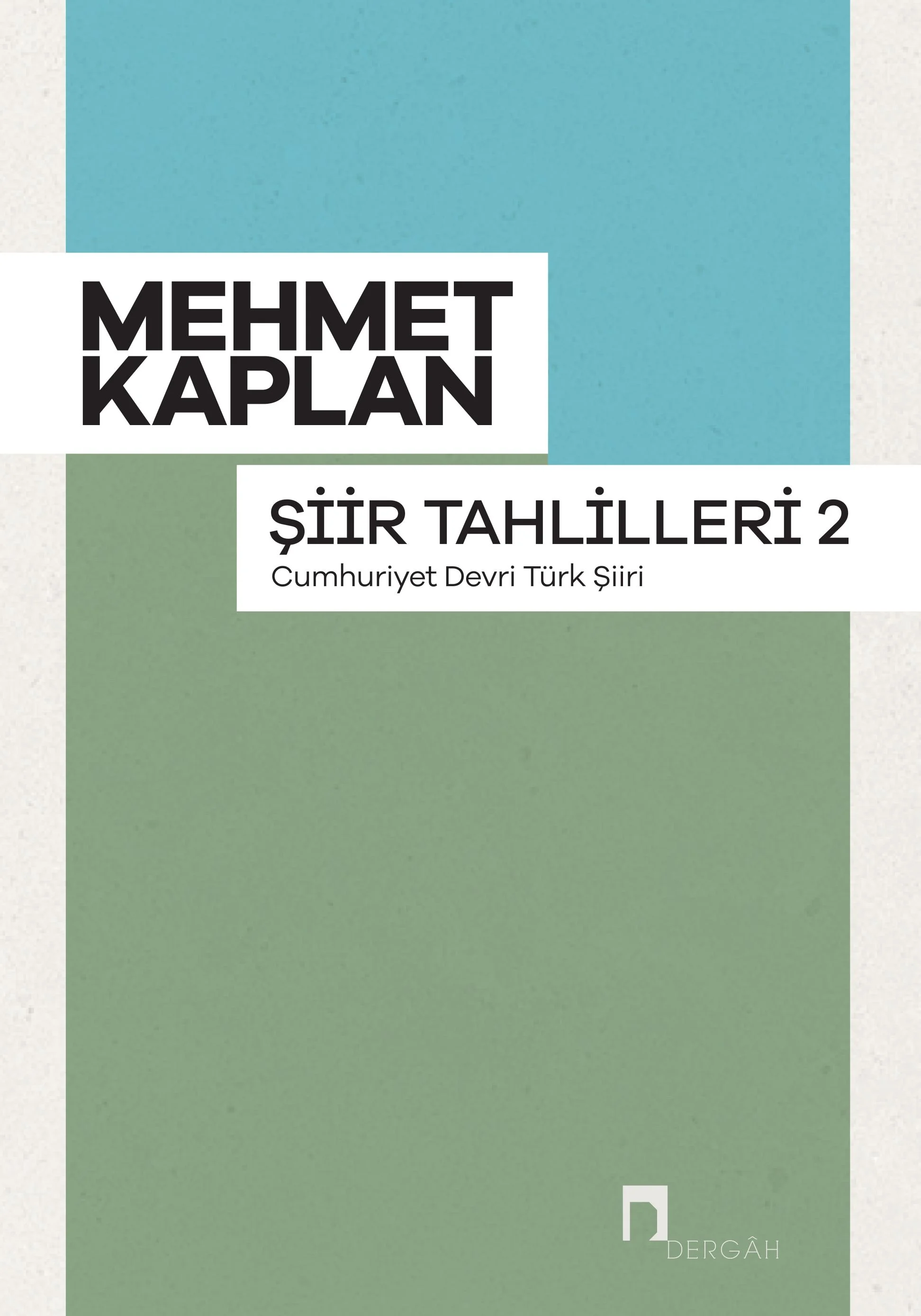 Şiir Tahlilleri 2 Cumhuriyet Devri Türk Şiiri