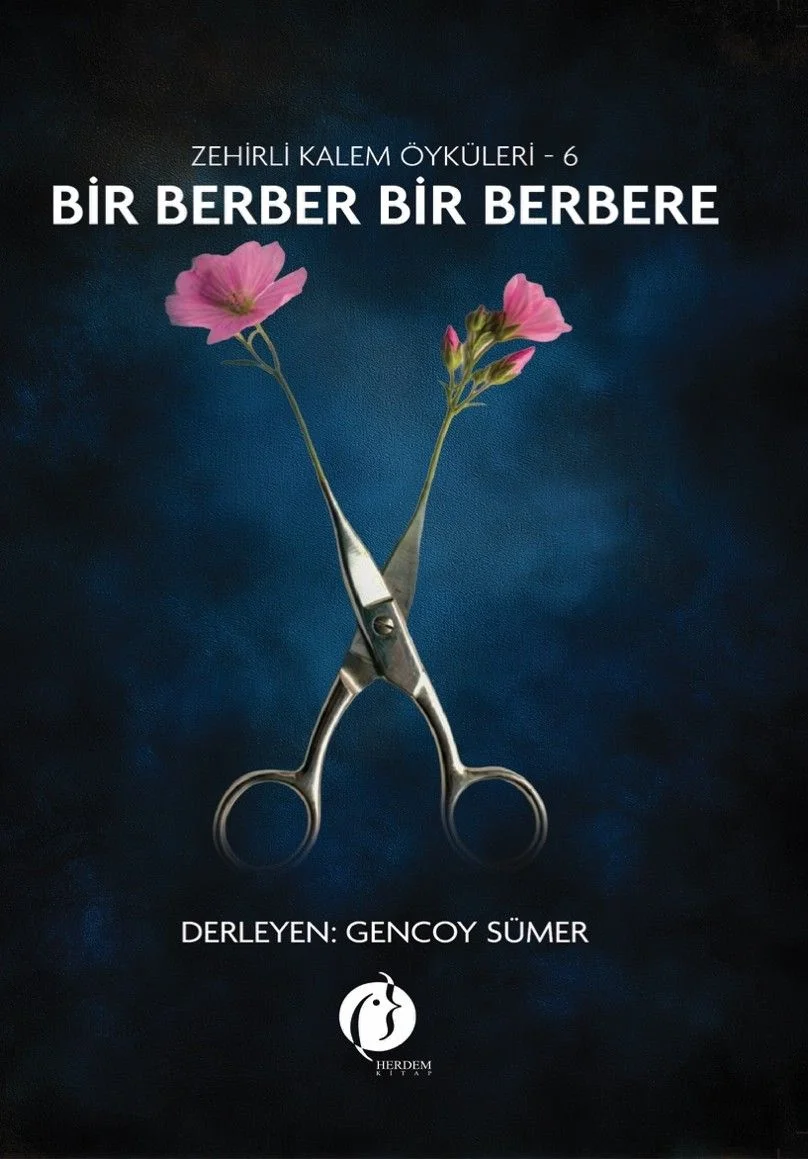 Bir Berber Bir Berbere / Zehirli Kalem Öyküleri 6